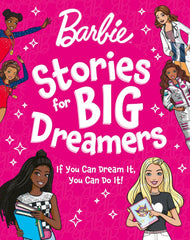 Barbie Stories for Big Dreamers Treasury Picture Book for Ages 18 months Above