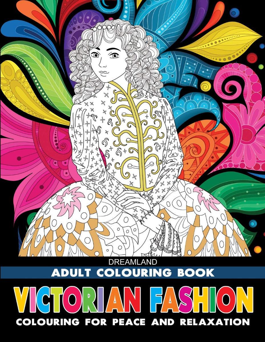 Dreamland Victorian Fashion Colouring Book - A Drawing Painting & Colouring Book For Adults (English)
