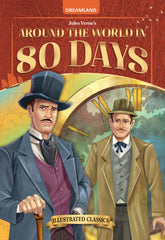 Dreamland Classic Tales Around The World 80 Days - llustrated Abridged Classics for Children with Practice Questions