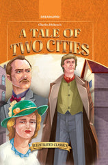 Dreamland Classic Tales A Tale of Two Cities - llustrated Abridged Classics for Children with Practice Questions