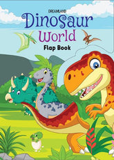 Dreamland Flap Book- Dinosaur World - An Interactive & Activity Book For Kids (English)