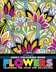 Dreamland Flowers Colouring Book - A Drawing Painting & Colouring Book For Kids (English)
