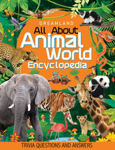 Dreamland Animal World Children Encyclopedia - All About Trivia Questions and Answers - A Reference Book For Kids (English)