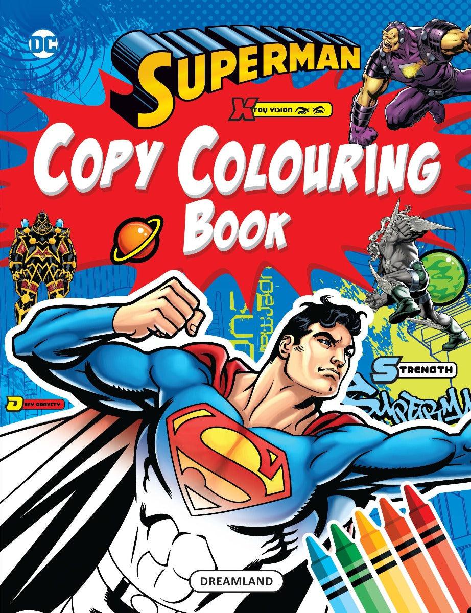 Superman Copy Colouring Book 4 - A Drawing & Activity Book for Kids Ages 2+ (English)