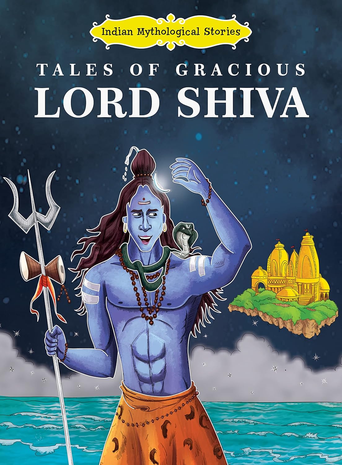 Pegasus Tales of Gracious Lord Shiva - Indian Mythological Stories