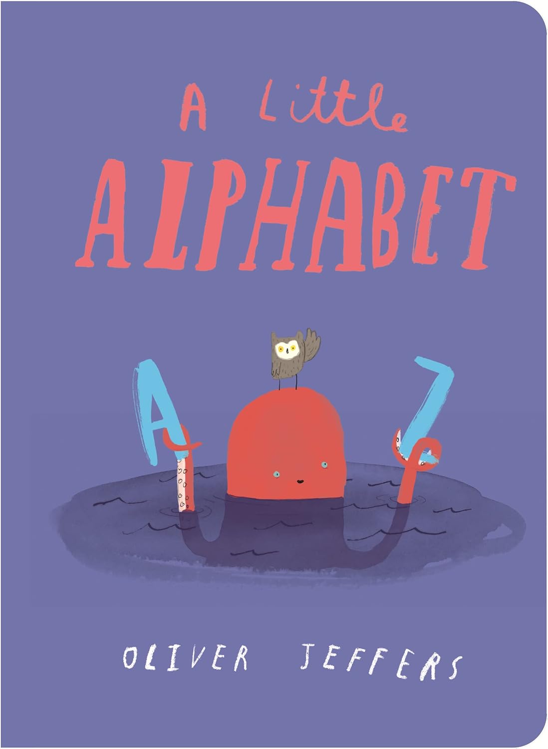 Oliver Jeffers A Little Alphabet Board Book for ages 3+
