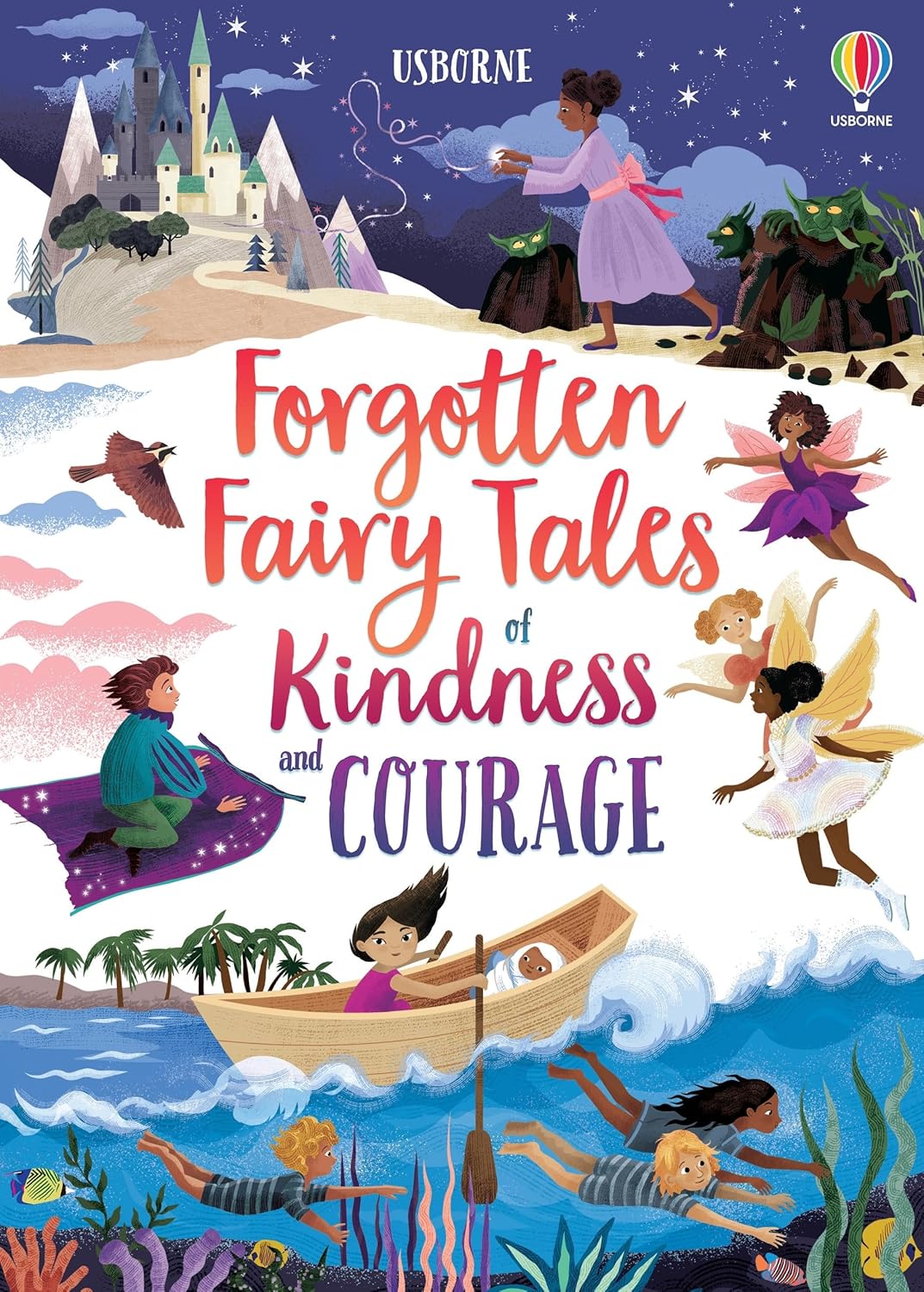 Illustrated StoriesForgotten Fairytales of Kindness and Courage Story Book for ages 7+