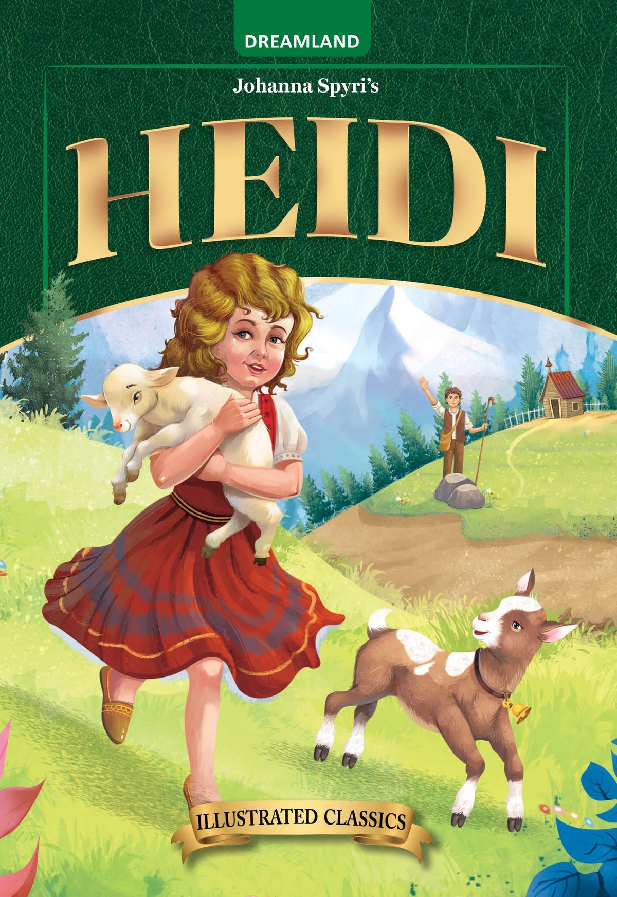 Dreamland Classic Tales Heidi - llustrated Abridged Classics for Children with Practice Questions