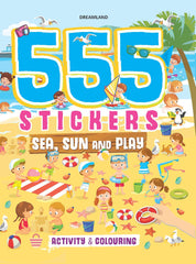 Dreamland 555 Stickers, Sea, Sun and Play - An Activity Book for Kids Ages 3+