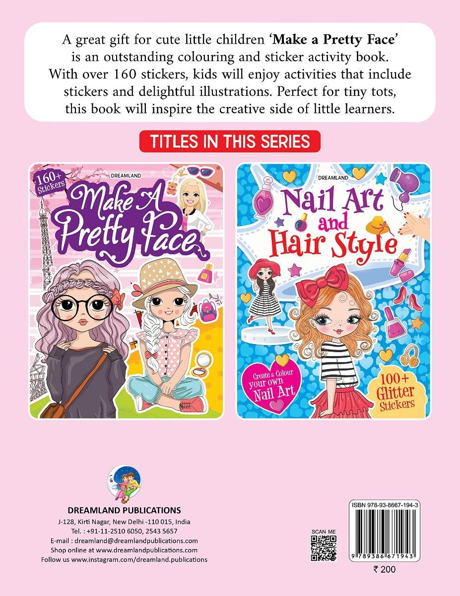 Make A Pretty Face with 100+ Stickers - Interactive Book for Kids Ages 5+ (English)