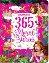 Dreamland 365 Moral Stories - A Story Book For Kids (English)