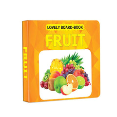Dreamland Lovely Board Books Fruits - An Early Learning Book For Kids (English)