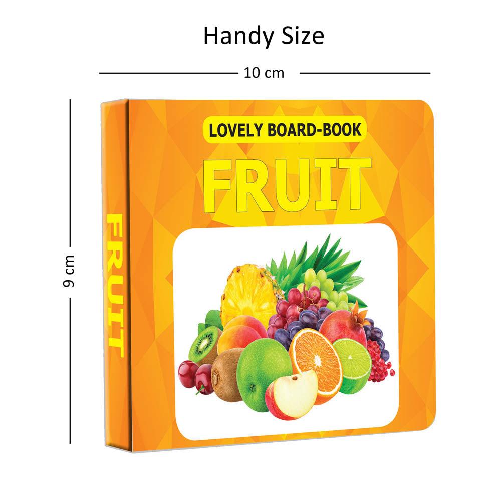 Dreamland Lovely Board Books Fruits - An Early Learning Book For Kids (English)
