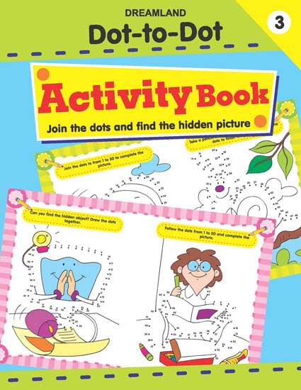 Dreamland Fun with Dot to Dot Part 3 - An Interactive & Activity Book For Kids (English)