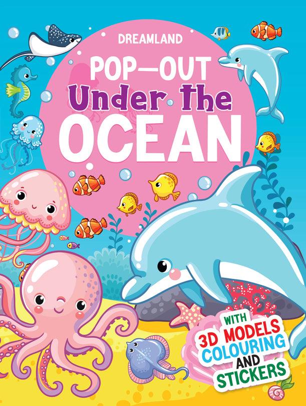 Dreamland Pop-Out Under the Ocean With 3D Models Colouring Stickers - An Interactive & Activity Book For Kids (English)