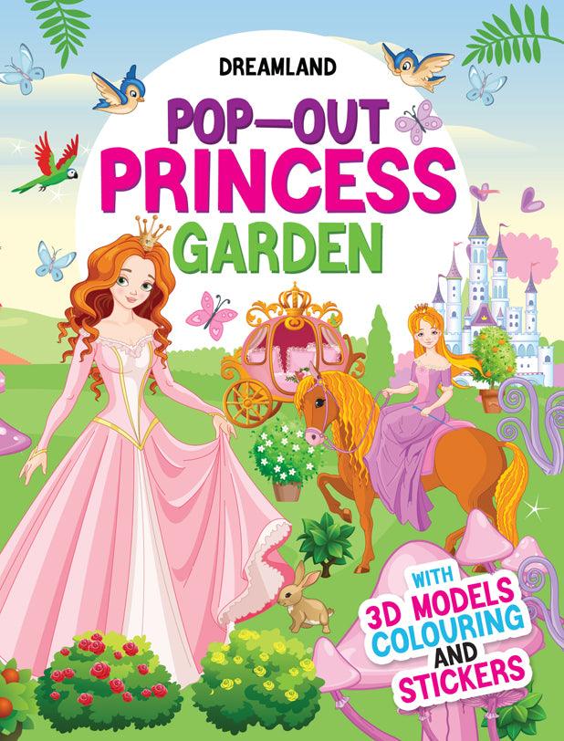Dreamland Pop-Out Princess Garden With 3D Models Colouring Stickers - An Interactive & Activity Book For Kids (English)