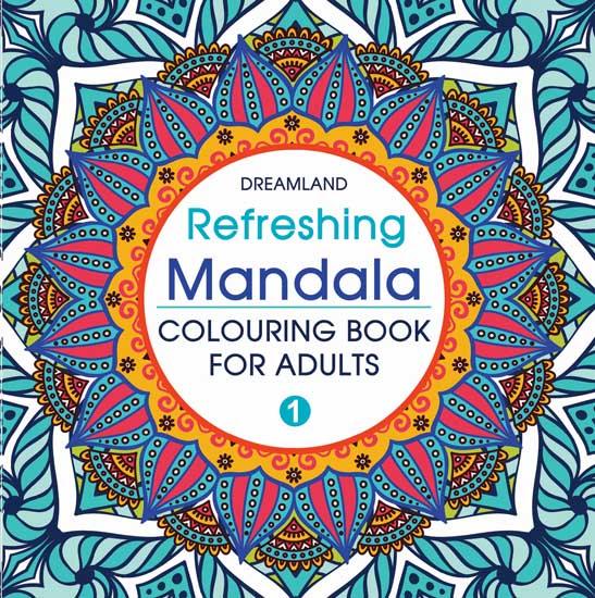 Dreamland Refreshing Mandala 1 Colouring Book - A Drawing Painting & Colouring Book For Adults (English)