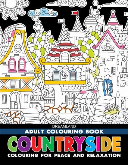 Dreamland Countryside Colouring Book - A Drawing Painting & Colouring Book For Adults (English)
