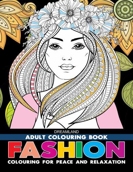 Dreamland Fashion Colouring Book - A Drawing Painting & Colouring Book For Adults (English)