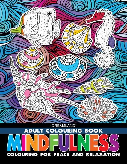 Dreamland Mindfulness Colouring Book - A Drawing Painting & Colouring Book For Adults (English)