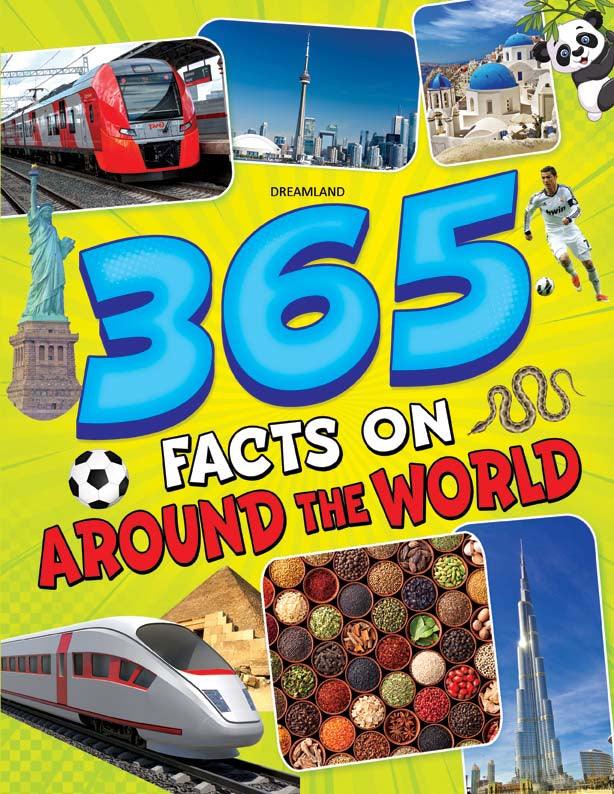 Dreamland 365 Facts on Around the World - A Reference Book For Kids (English)