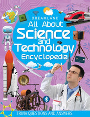 Dreamland Science and Technology Encyclopedia - All About Trivia Questions and Answers - A Reference Book For Kids (English)
