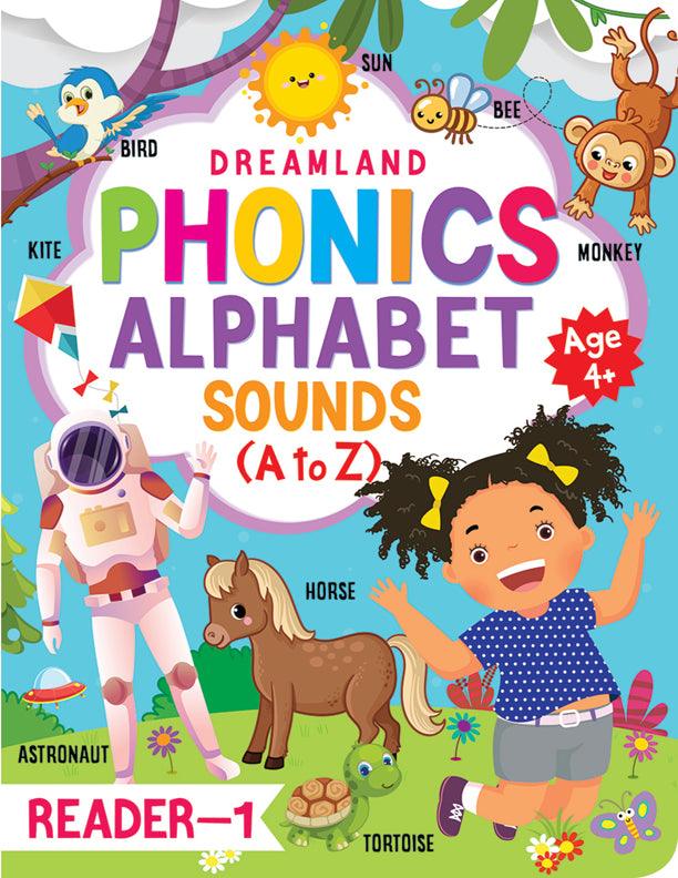 Dreamland Phonics Reader 1 - Alphabet Sounds, A to Z - An Early Learning Book For Kids (English)