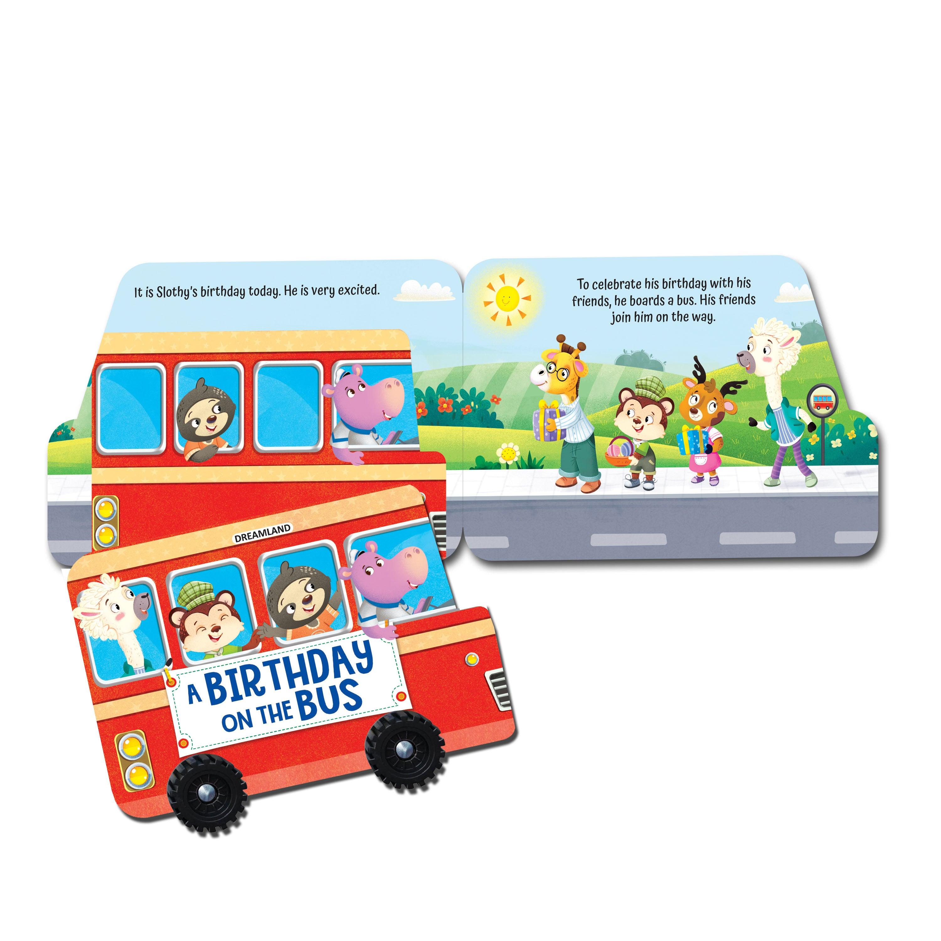 Dreamland A Birthday on the Bus - A Shaped Board book with Wheels - A Picture Book For Kids (English) - FunCorp India